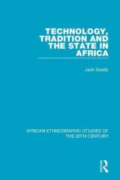 book Technology, Tradition and the State in Africa