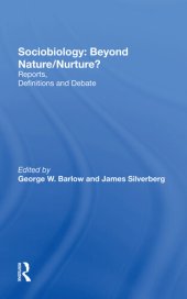book Sociobiology: Beyond Nature/nurture? : Reports, Definitions and Debate.