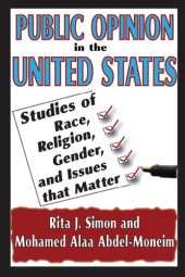 book Public Opinion in the United States: Studies of Race, Religion, Gender, and Issues That Matter