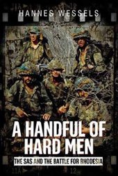 book A Handful of Hard Men: The SAS and the Battle for Rhodesia