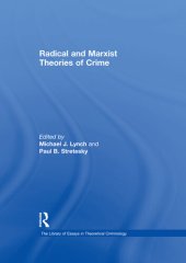 book Radical and Marxist Theories of Crime