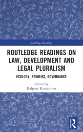 book Routledge Readings on Law, Development and Legal Pluralism: Ecology, Families, Governance