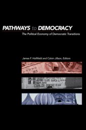 book Pathways to Democracy: The Political Economy of Democratic Transitions