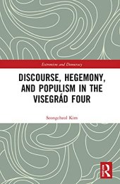 book Discourse, Hegemony, and Populism in the Visegrád Four (Routledge Studies in Extremism and Democracy)