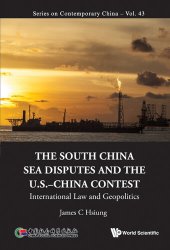 book The South China Sea Disputes and the Us-China Contest: International Law and Geopolitics