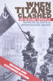 book When Titans Clashed: How the Red Army Stopped Hitler