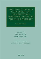 book The United Nations Convention on Jurisdictional Immunities of States and Their Property: A Commentary