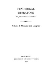 book Functional Operators. Volume I: Measures and Integrals