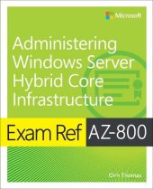 book Exam Ref AZ-800 Administering Windows Server Hybrid Core Infrastructure