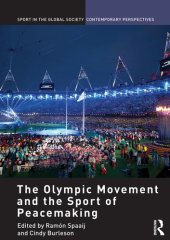 book The Olympic Movement and the Sport of Peacemaking