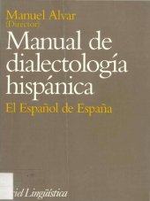 book Manual de dialectología hispánica 2: El español de España