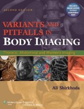 book Variants and Pitfalls in Body Imaging: Thoracic, Abdominal and Women's Imaging