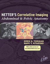 book Netter’s Correlative Imaging: Abdominal and Pelvic Anatomy: with Online Access (Netter Clinical Science)