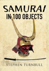 book Samurai in 100 Objects