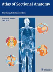 book Atlas of Sectional Anatomy: The Musculoskeletal System