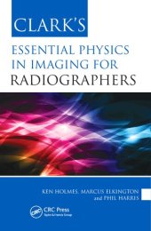 book Clark's essential physics in imaging for radiographers