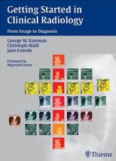 book Getting Started in Clinical Radiology: From Image to Diagnosis
