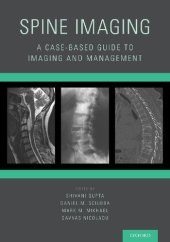 book Spine Imaging: A Case-Based Guide to Imaging and Management