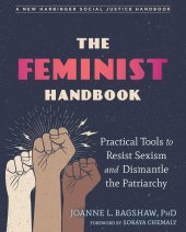 book The Feminist Handbook: Practical Tools to Resist Sexism and Dismantle the Patriarchy