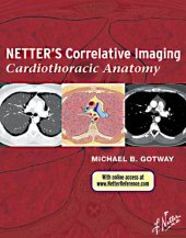 book Netter’s Correlative Imaging: Cardiothoracic Anatomy