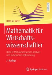 book Mathematik für Wirtschaftswissenschaftler: Band 3: Mehrdimensionale Analysis und nichtlineare Optimierung