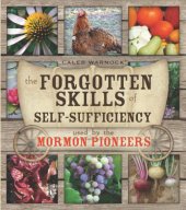 book The Forgotten Skills of Self-Sufficiency Used by the Mormon Pioneers