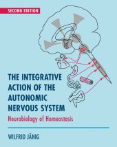 book The Integrative Action of the Autonomic Nervous System: Neurobiology of Homeostasis