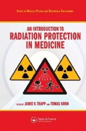 book An Introduction to Radiation Protection in Medicine.