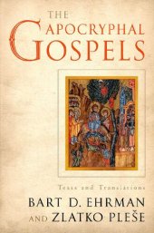 book The Apocryphal Gospels Texts and Translations