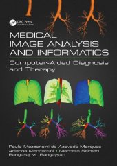 book Medical Image Analysis and Informatics: Computer-Aided Diagnosis and Therapy