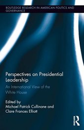 book Perspectives on Presidential Leadership: An International View of the White House