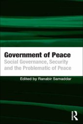 book Government of Peace: Social Governance, Security and the Problematic of Peace