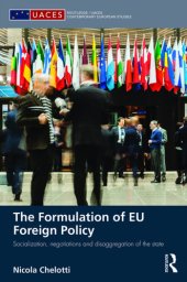 book The Formulation of EU Foreign Policy: Socialization, Negotiations and Disaggregation of the State