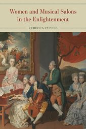 book Women and Musical Salons in the Enlightenment