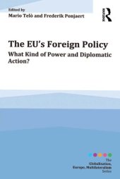 book The Eu's Foreign Policy: What Kind of Power and Diplomatic Action?