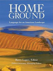 book Home Ground: Language for an American Landscape