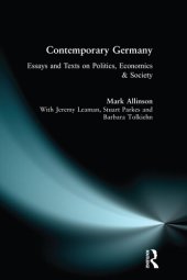 book Contemporary Germany: Essays and Texts on Politics, Economics & Society