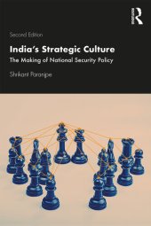 book India's Strategic Culture: The Making of National Security Policy