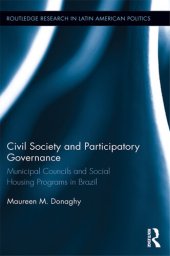 book Civil Society and Participatory Governance: Municipal Councils and Social Housing Programs in Brazil