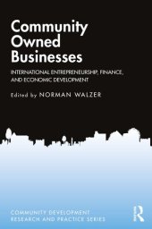 book Community Owned Businesses: International Entrepreneurship, Finance, and Economic Development