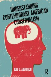 book Understanding Contemporary American Conservatism