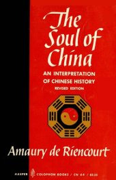 book The Soul of China: An Interpretation of Chinese History