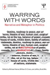 book Warring With Words: Narrative and Metaphor in Politics