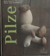 book Pilze Neue Rezepte für Zucht-, Wald- und Wiesenpilze