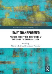 book Italy Transformed: Politics, Society and Institutions at the End of the Great Recession