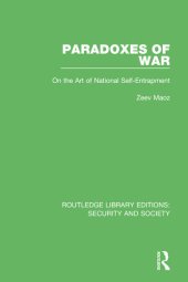 book Paradoxes of War: On the Art of National Self-Entrapment