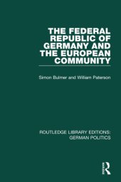 book The Federal Republic of Germany and the European Community (Rle: German Politics)