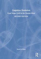 book Cognitive Evolution: From single cells to the human mindSecond Edition