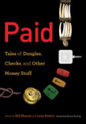 book Paid: Tales of Dongles, Checks, and Other Money Stuff