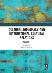 book Cultural Diplomacy and International Cultural Relations